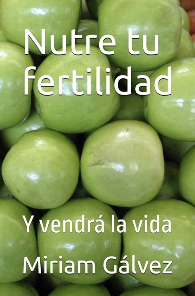 Libro sobre fertilidad de Miriam Gálvez
